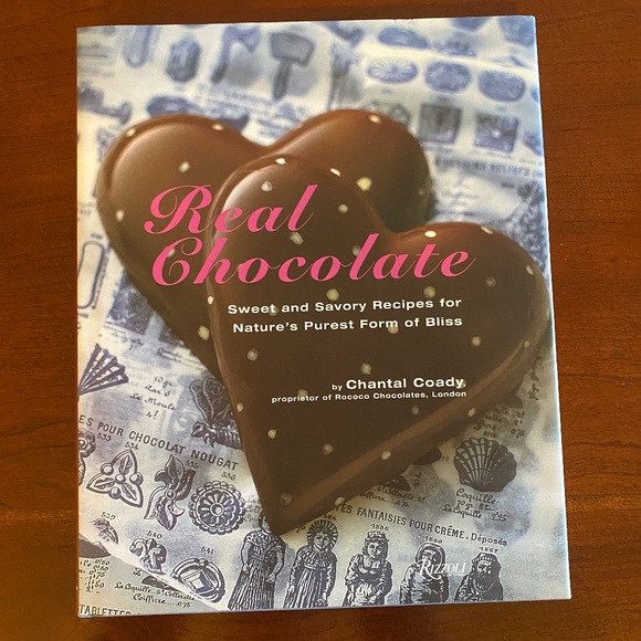 Real Chocolate Sweet and Savory Recipes for Nature's Purest Form of Bliss - Picture 1 of 7